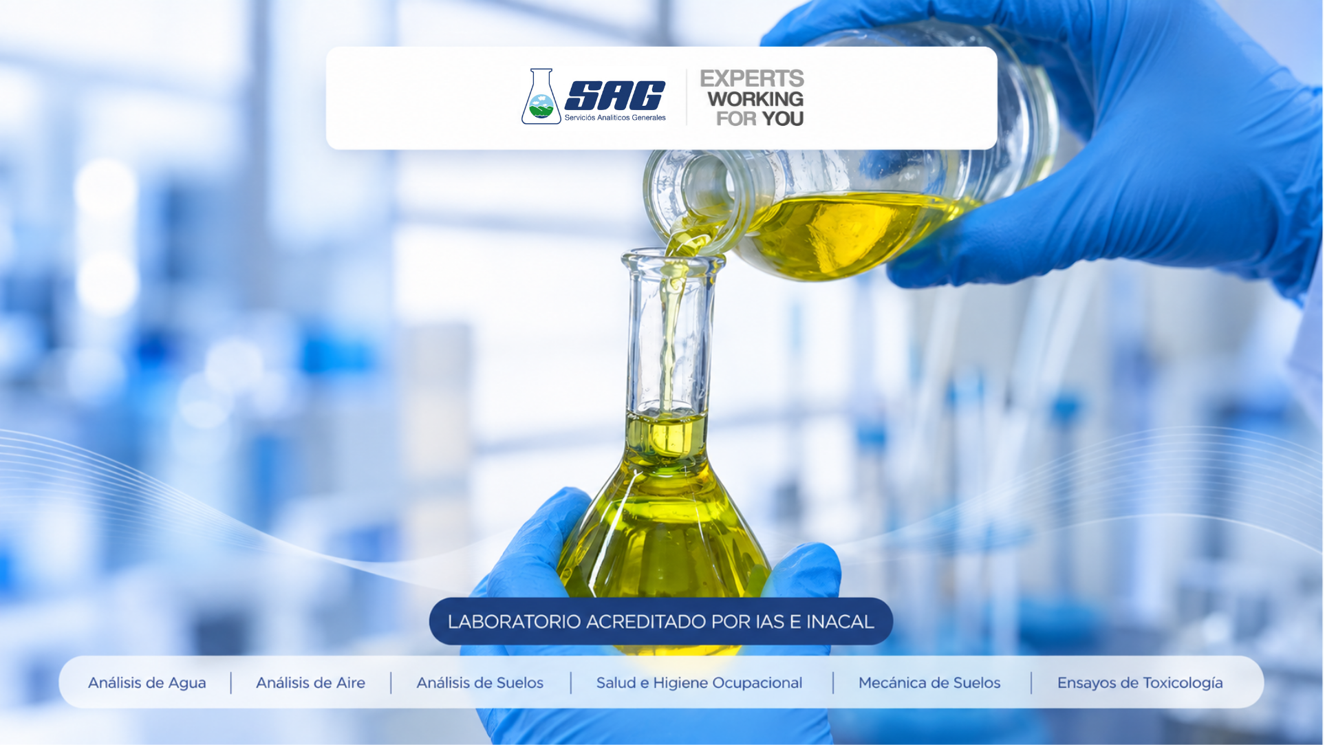 SAG. Experts working for you. Laboratorio acreditado por IAS e INACAL. Análisis de agua, aire, suelos, salud e higiene ocupacional, mecánica de suelos y toxicología.
